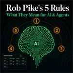 Rob Pike's 5 Rules — What They Mean for AI and Agents